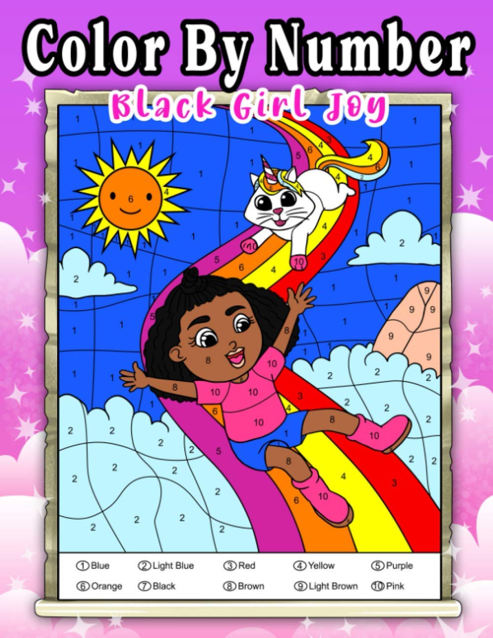 Black Girl Joy: Color By Number: Brown Girls Coloring Activity Book For African American Girls Age 5-8: Natural Hair & Beautiful Illustrations (Black Girls Coloring Books)