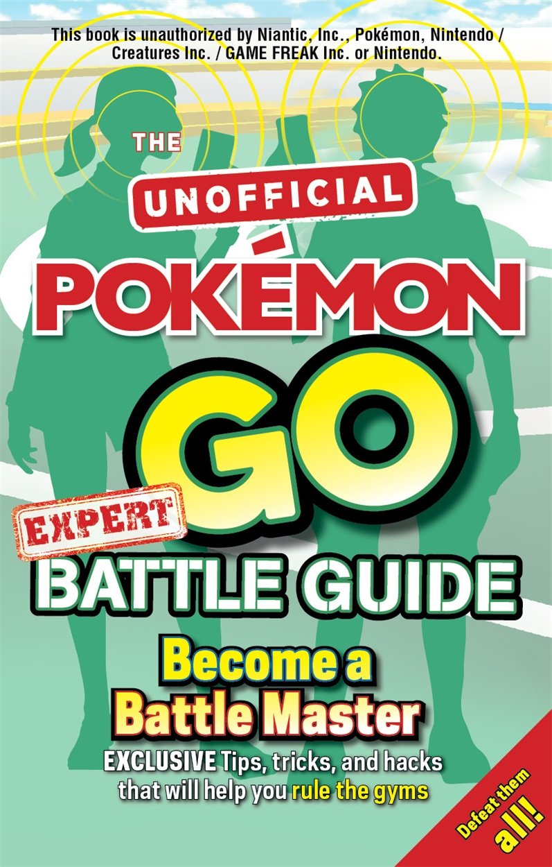 Pokemon Go Expert Battle Guide Tips Tricks And Hacks To Help You Become A Battle Master Amazon Co Uk Murray Russell Books