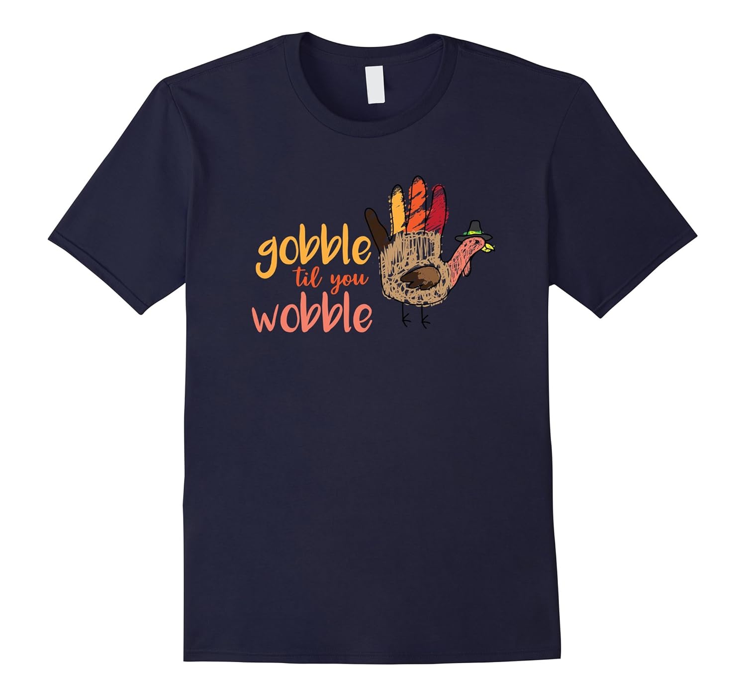 Funny Turkey Hand Thanksgiving Gobble Til You Wobble Tshirt-Rose