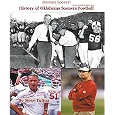 Boomer Sooner! History of Oklahoma Sooners Football (College Football Blueblood)