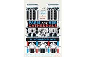 Paris and Her Cathedrals