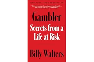 Gambler: Secrets from a Life at Risk