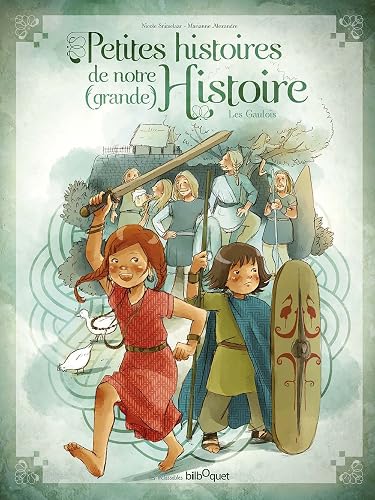 Download Petites histoires de notre (grande) Histoire : Tome 2, Les Gaulois PDF
