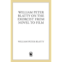 William Peter Blatty on "The Exorcist": From Novel to Screen book cover