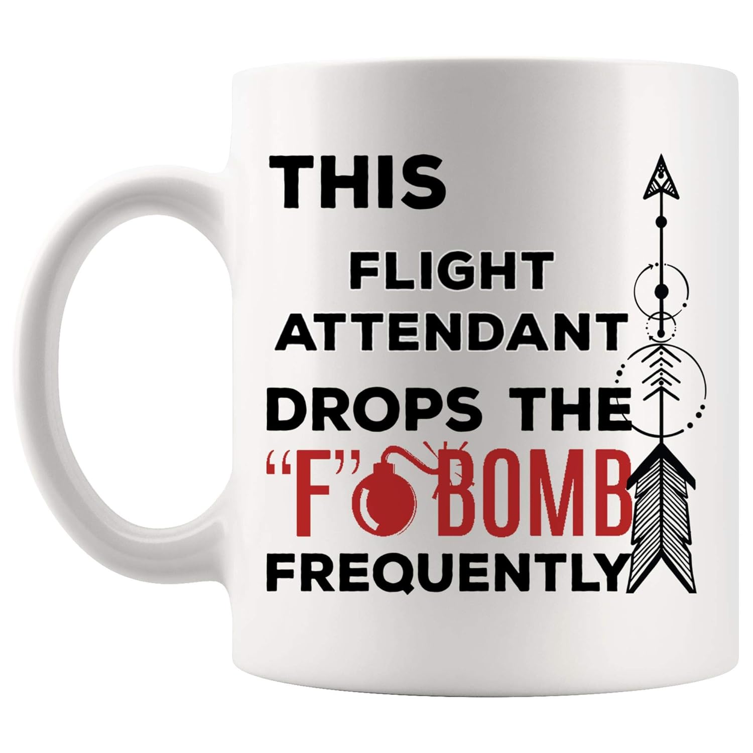 Amazon Com Gag Gift For Sarcastic Flight Attendant Mug Coffee Cup