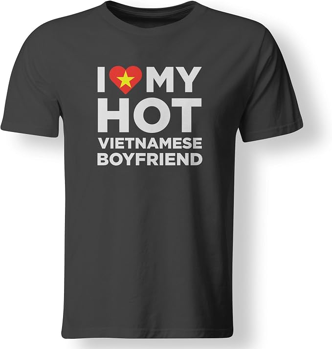 I Love My Hot Vietnamese Boyfriend Cute Vietnam Native Relationship T Shirt Amazon De Bekleidung We hope this will help you to understand vietnamese better. amazon de