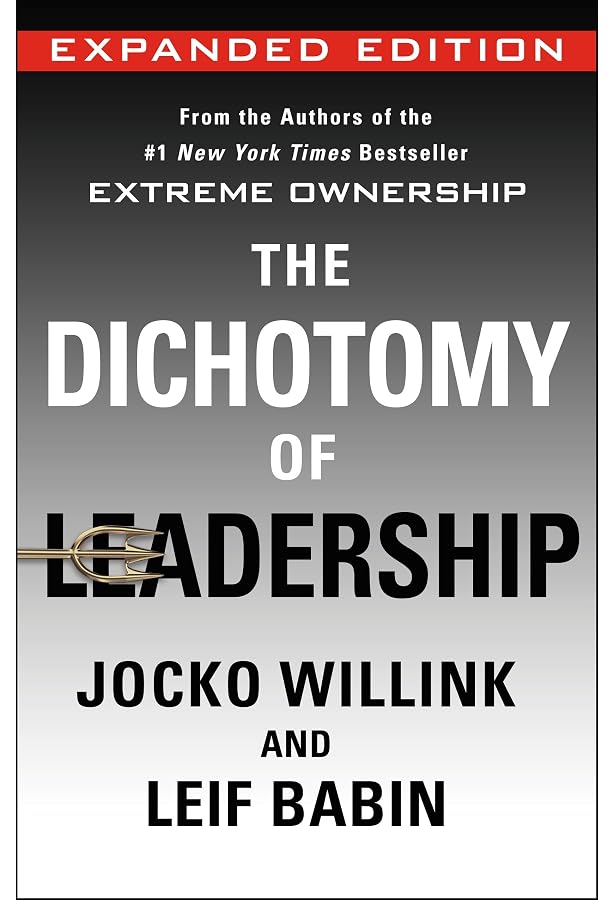 Extreme Ownership: How U.S. Navy SEALs Lead And Win – Jocko Willink, Leif Babin (Hardcover)