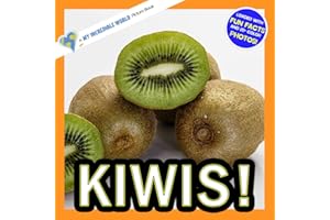 Kiwis!: A My Incredible World Picture Book for Children