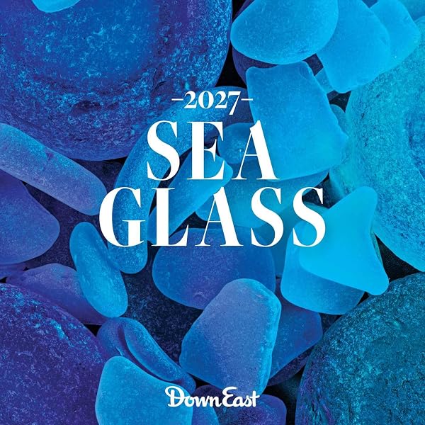 シーグラスアート　12ヶ月カレンダー　　S-212 2026 Sea Glass Wall Calendar: Down East Magazine Down East