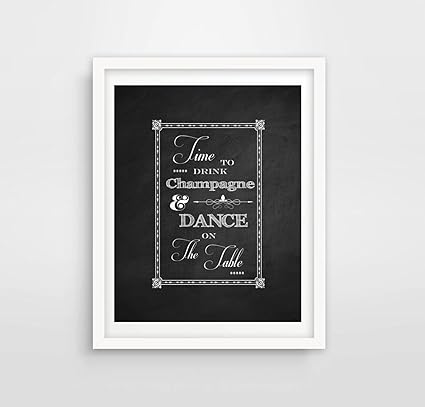 Motivante Humour Photo Print Time To Drink Champagne And Dance On The Table Champagne Citation Salle A Manger Cuisine De Decoration De Chambre Tableau Noir Art A3 Amazon Fr Cuisine Maison