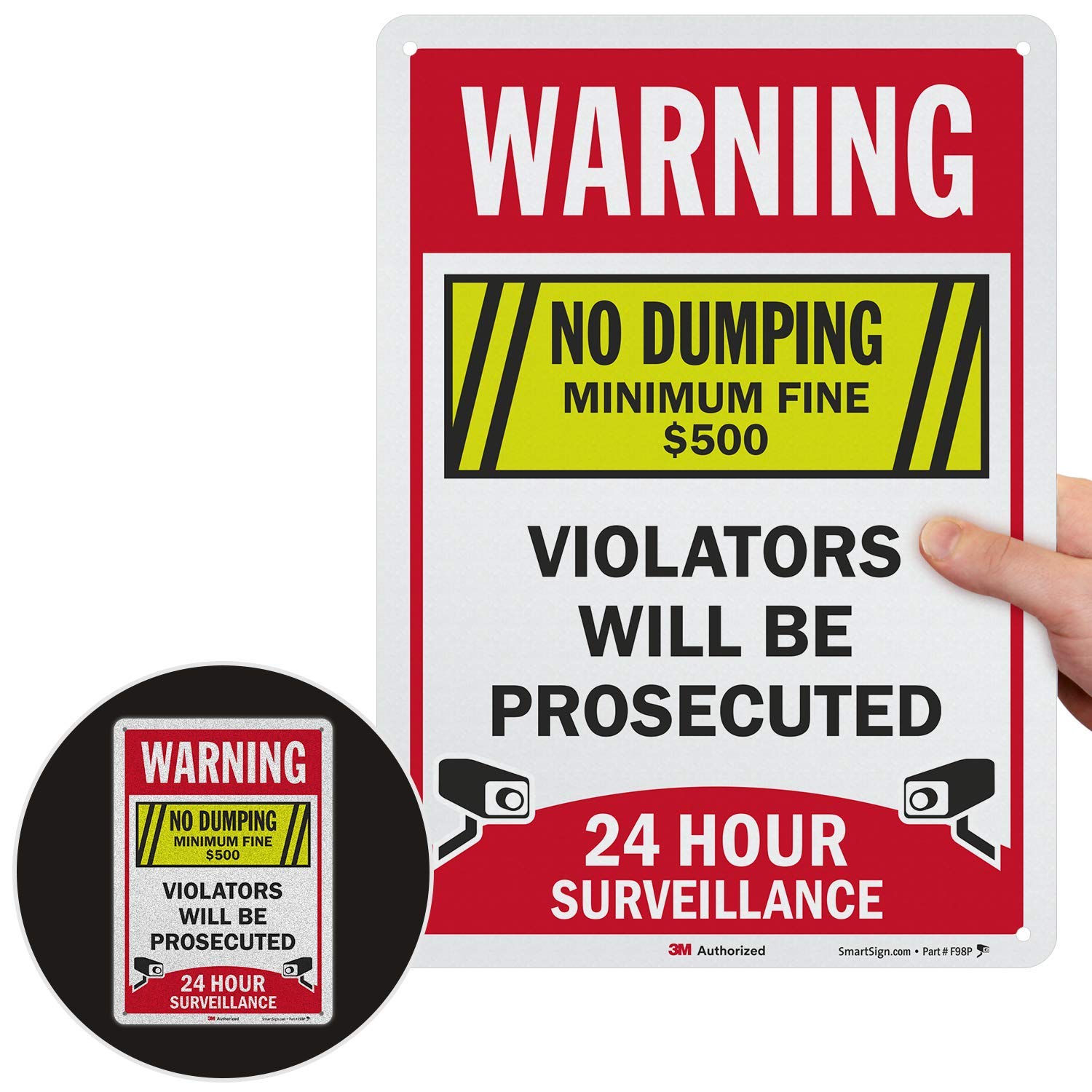 SmartSign “No Dumping, Minimum Fine $500, 24 Hour Surveillance, Violators Will Be Prosecuted” Sign | 10