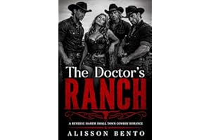 The Doctor's Ranch: A Reverse Harem Small Town Cowboy Romance (The Wild Hearts Frontier)