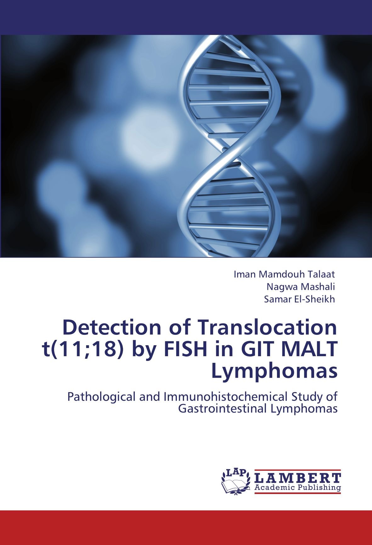 Buy Detection Of Translocation T 11 18 By Fish In Git Malt Lymphomas Book Online At Low Prices In India Detection Of Translocation T 11 18 By Fish In Git Malt Lymphomas Reviews Ratings