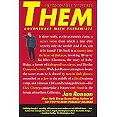 Them: Adventures with Extremists