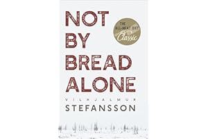 Not by Bread Alone