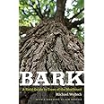 Bark: A Field Guide to Trees of the Northeast