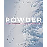 Powder: The Greatest Ski Runs on the Planet