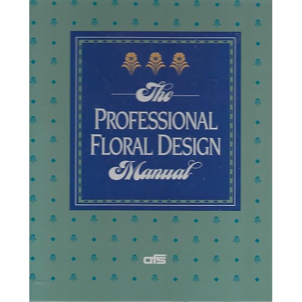 The AIFD Guide to Floral Design: Terms, Techniques, and Traditions