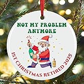 First Christmas Retired Ornament 2025, First Retirement Christmas Ornament Funny Retired Gift for Woman Men Retired Gifts for Women Mom Nurses Teacher Coworker Friends (Retirement Ornaments)
