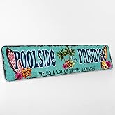 Poolside Paradise Rustic Looking Metal Sign Outdoor Pool Hot Tub Tiki Backyard Sign Gift 4x18 204182001003