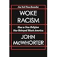 Woke Racism: How a New Religion Has Betrayed Black America