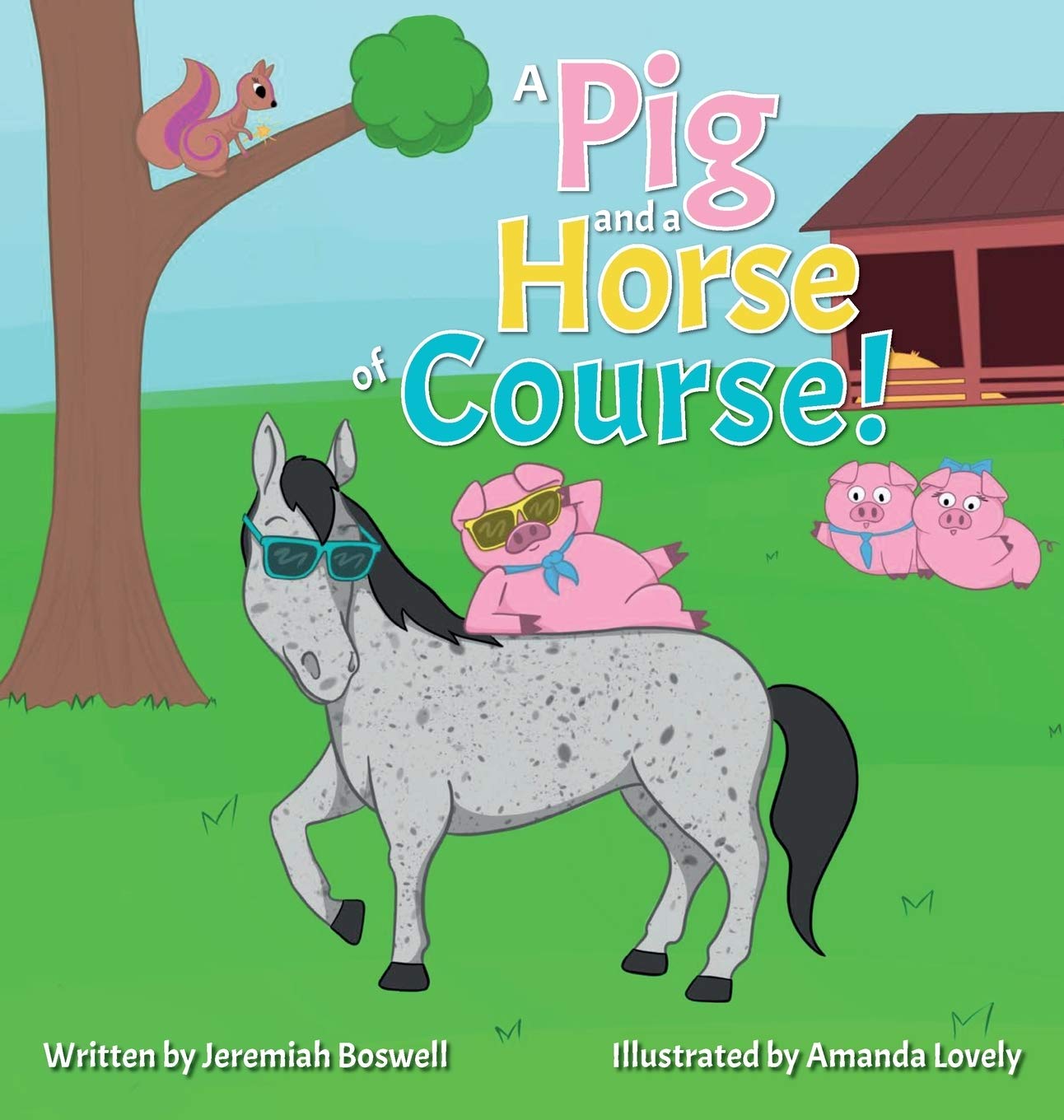 A Pig And A Horse Of Course 9781612448930 Amazon Com Books