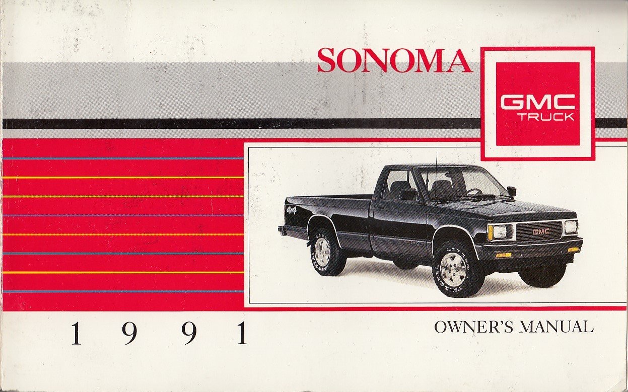 1991 GMC Sonoma Owner's Manual Paperback – 1990. by GMC Truck ...