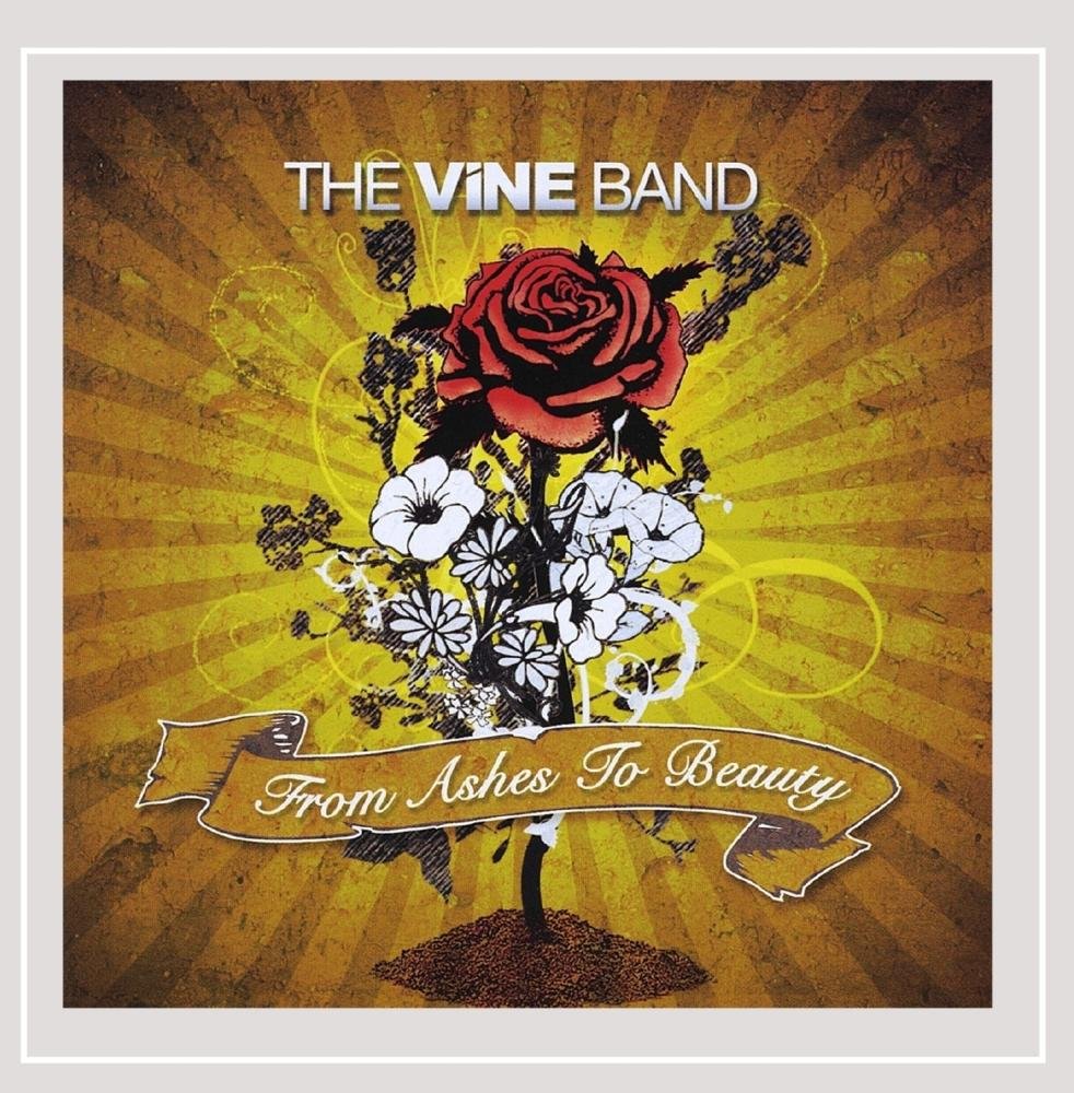 The Vine Band From Ashes to Beauty Music