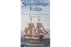 Soundings Edge: Book 1 of the Nicholas Cruwys Naval Series