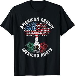 American Grown Mexican Roots Mexico Country Lover Proud Us T-Shirt