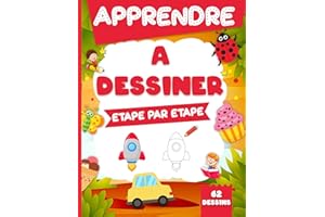 Apprendre à dessiner pour enfants étape par étape: Livre de dessin guidé pour enfants et débutant ( Animaux, véhicules, objet