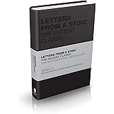 Letters from a Stoic: The Ancient Classic (Capstone Classics)