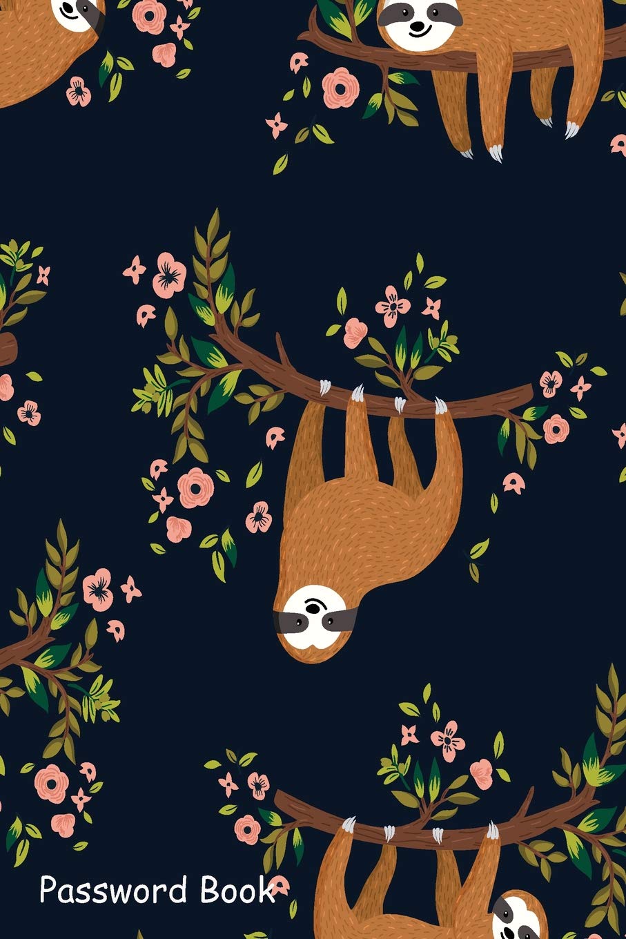 Password Book: Include Alphabetical Index With Cute Sloth Floral