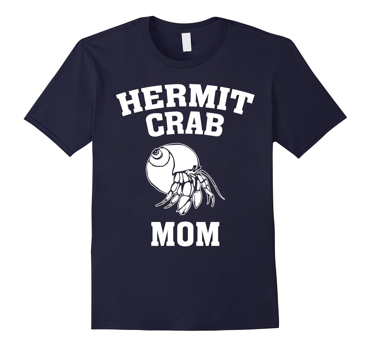 Hermit Crab Mom T shirt-ANZ