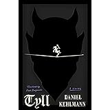 Tyll: A Novel