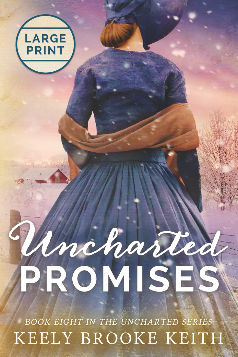 Uncharted Promises: Large Print: 8 (The Uncharted Series)