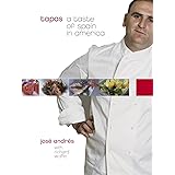 Tapas: A Taste of Spain in America: A Cookbook