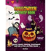 Boo-tiful Halloween Activity Book for Children: Spooky Mazes, Coloring, Word Search and lots of fun …for Little Hands (Children 3-11 years old)