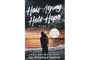 Half Agony, Half Hope (Jane Austen's Men)