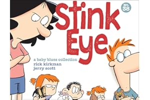 Stink Eye: A Baby Blues Collection
