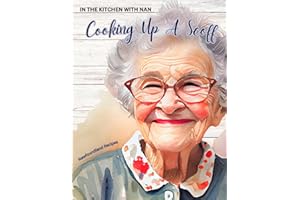 In The Kitchen With Nan - Cooking Up A Scoff: Newfoundland Recipes