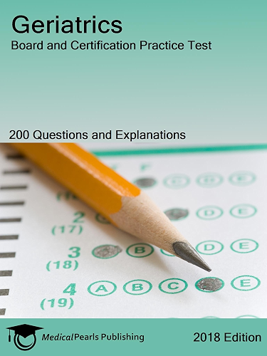 Download Geriatrics: Board and Certification Practice Test (English Edition) PDF
