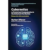 Cybernetics or Control and Communication in the Animal and the Machine, Reissue of the 1961 second edition (Mit Press)
