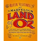 Queer Visitors from the Marvelous Land of Oz: The Complete Comic Strip Saga, 1904-1905