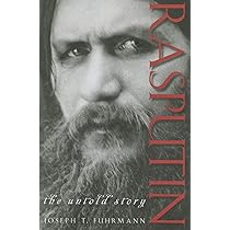 Amazon Com Rasputin The Untold Story 9781118172766 Fuhrmann Joseph T Books