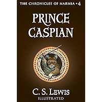 Prince Caspian: The Return to Narnia (Chronicles of Narnia Book 4)