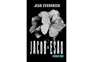 Jacob and Esau: Episode Four: A Dark Christian Suspense Family Drama