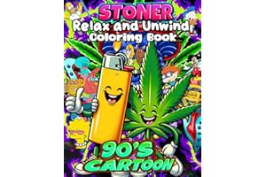 Stoner Coloring Book: 50+ Trippy & Psychedelic Designs for Stress Relief and Relaxation, Perfect Gift for Adults and Fans of Retro Cartoons to Unwind