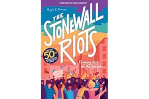 The Stonewall Riots: Coming Out in the Streets