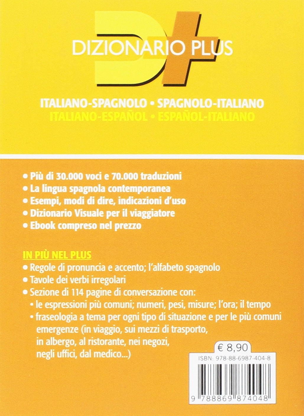 Dizionario Spagnolo Italiano Spagnolo Spagnolo Italiano 9788869874048 Amazon Com Books